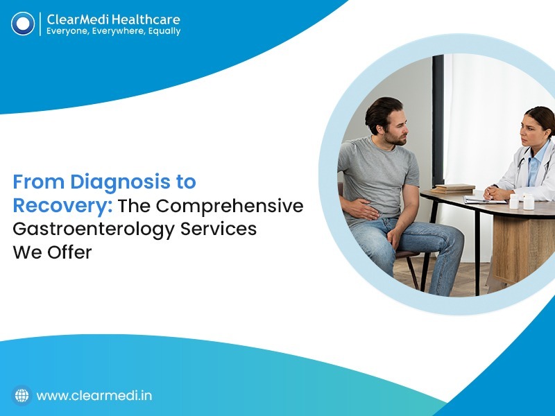 From Diagnosis to Recovery: The Comprehensive Gastroenterology Services We Offer